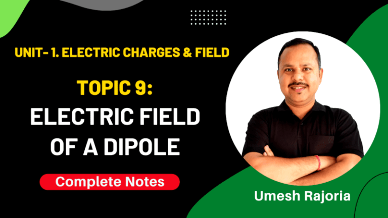 Electric Field of an Electric Dipole | class 12 Physics