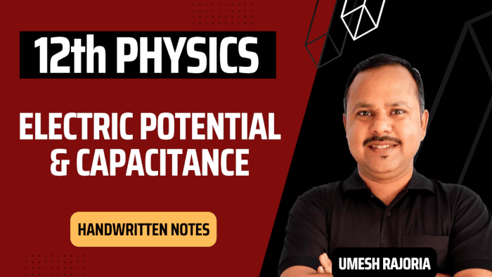 Electric Potential and Capacitance Notes | Class 12 Physics Notes