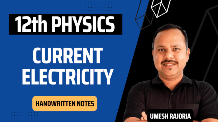 Current Electricity Notes | Class 12 Physics Notes